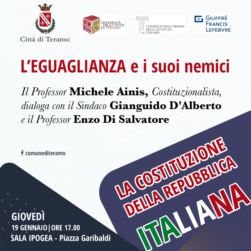 “L’eguaglianza e i suoi nemici” : il 19 Gennaio incontro  sulla Costituzione con il professor Michele Ainis