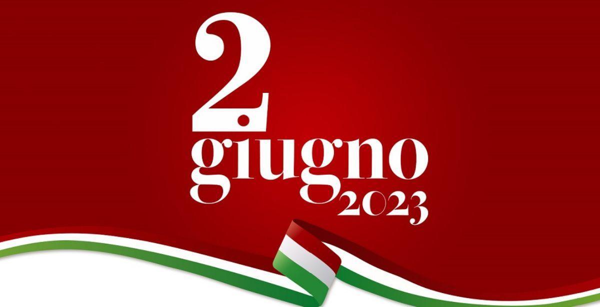 2 giugno 2023 - Festa della Repubblica 